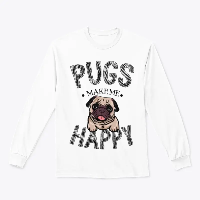 Pugs Make Me Happy